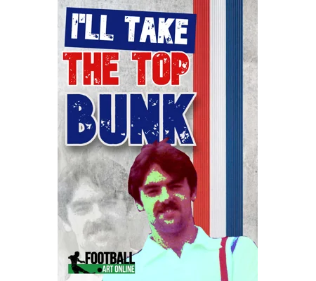 Escape To Victory John Wark “I’ll Take The Top Bunk” Poster – Classic Football Film Quote Wall Art
