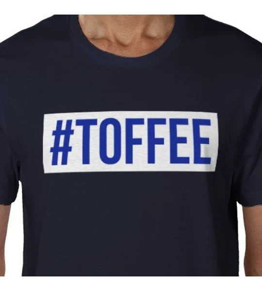 Toffee Hashtag Fan T-Shirt