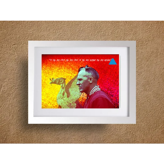 “If You Are First" Framed Print | Liverpool Inspired Bill Shankly Quote Wall Art