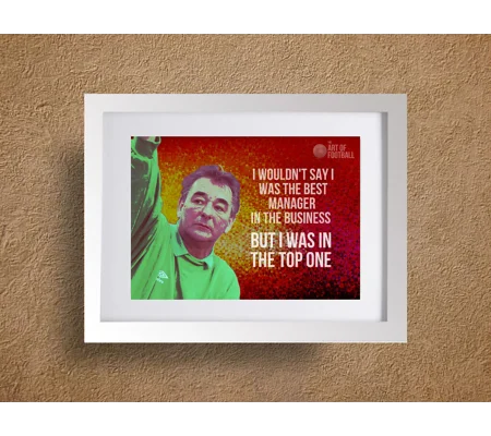 Nottingham Forest Brian Clough Quote Pop-art Framed Print