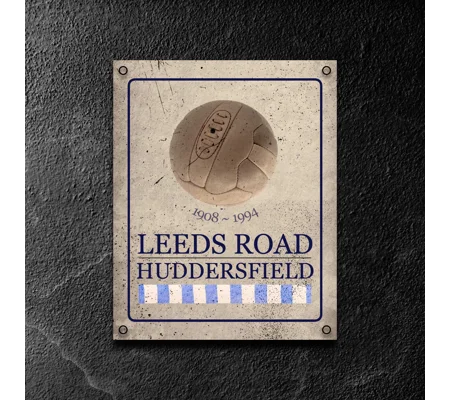 Leeds Road Vintage Metal Wall Sign | Huddersfield-Inspired Football Gift