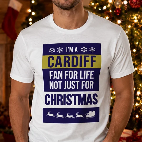 Cardiff Fan for Life Christmas T-Shirt