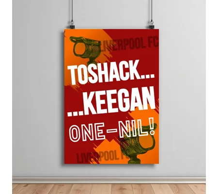 Liverpool Toshack Keegan One Nil Iconic Commentary Poster