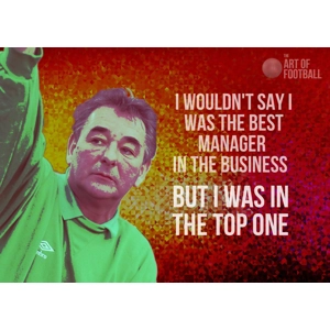 Nottingham Forest Brian Clough Quote Pop-art Digital Print