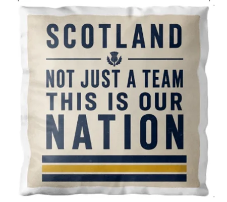 Scotland Not Just a Team Cushion | Fan Cave Accessory