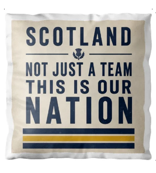 Scotland Not Just a Team Cushion | Fan Cave Accessory