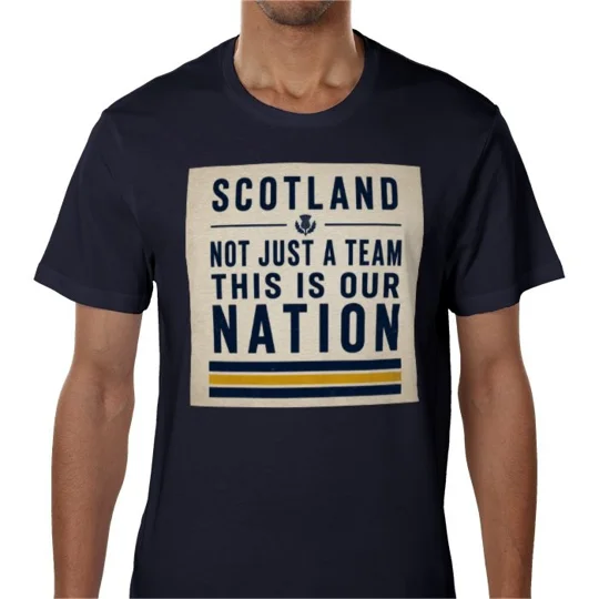 Scotland Not Just a Team T-Shirt | Football Fan Tee