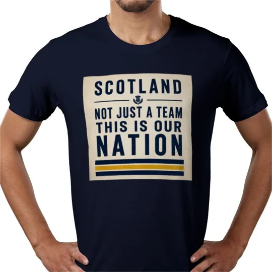 Scotland Not Just a Team T-Shirt | Football Fan Tee