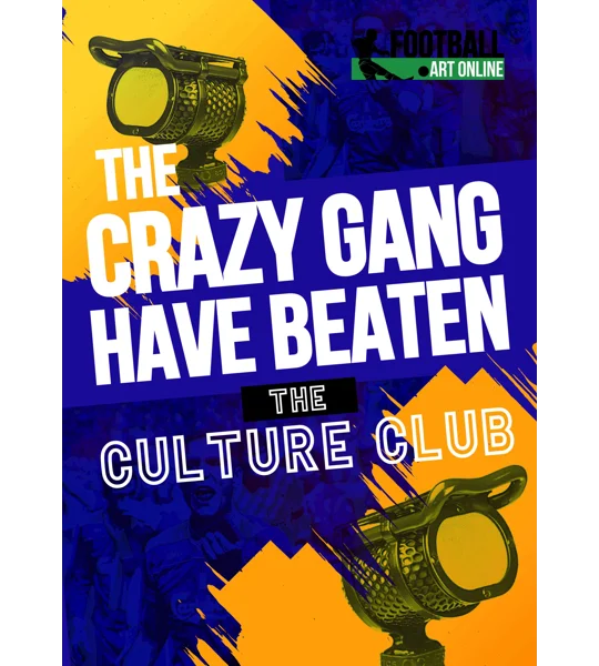 Wimbledon Crazy Gang Culture Club Commentary Art Poster