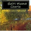 Haiti Mama Cherie: My Lovely Land Haiti