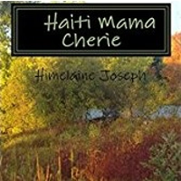 Haiti Mama Cherie: My Lovely Land Haiti