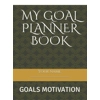 MY GOAL PLANNER NOTE-BOOK