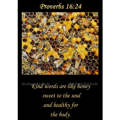 Kind Words Are Like Honey Poster