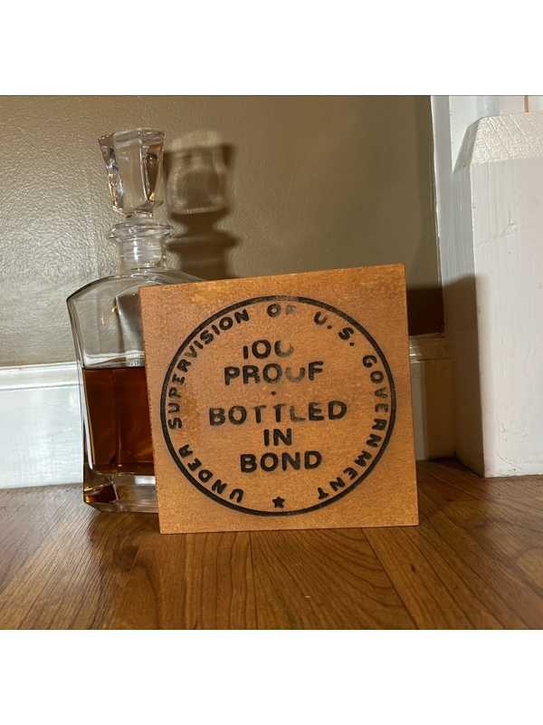 Bottled in Bond Engraved display