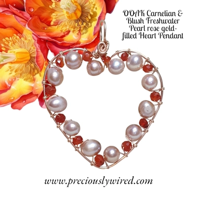 Carnelian Blush Pearl Rose gold filled Wire wrapped Heart OOAK Pendant