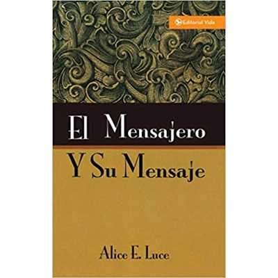 El Mensajero y su Mensaje