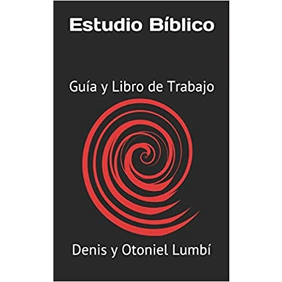 Estudio Biblico: Guía y Libro de Trabajo