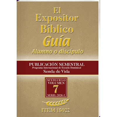 El Expositor Bíblico de Alumno o Discípulo: Senda de Vida 2026 I-Semestre (Enero - Junio)