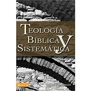 Teologia Bíblica y Sistemática
