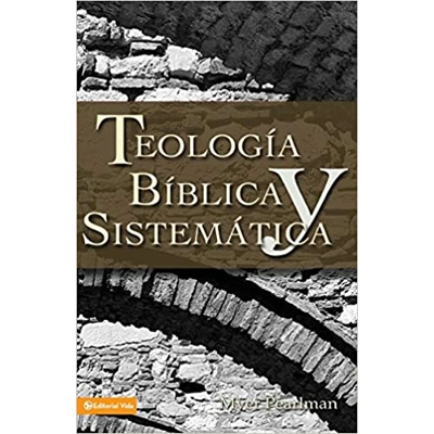 Teologia Bíblica y Sistemática