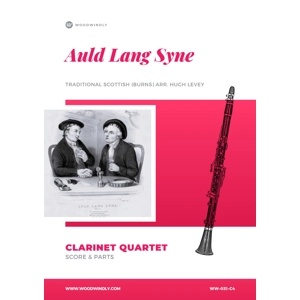 Auld Lang Syne for Clarinet Quartet