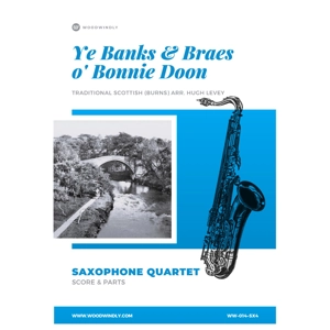 Ye Banks & Braes o' Bonnie Doon - Sax Quartet