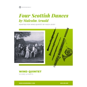 Four Scottish Dances by Sir Malcolm Arnold arranged for Wi..