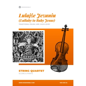 Lulajże Jezuniu (Lullaby to Baby Jesus)
