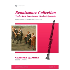 Renaissance Collection - 12 Late Renaissance Clarinet Quar..