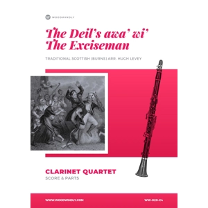 The Deil's Awa' Wi' The Exciseman - Clarinet Quartet