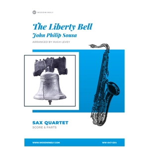 The Liberty Bell for Saxophone Quartet