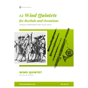 12 Wind Quintets for Recitals and Occasions