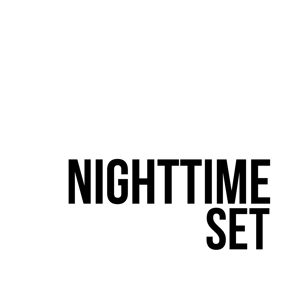 Nighttime Set