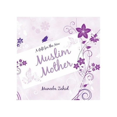 A gift for the new muslim mother