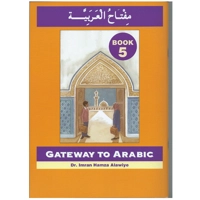 Gateway to Arabic Book 5
