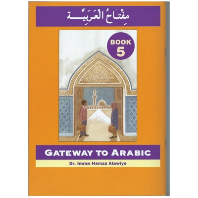 Gateway to Arabic Book 5