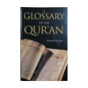 A glossary of the Quran