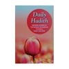 Daily Hadith : Inspiring Sayings of the Prophet Muhammad to Kindle Heart and Mind