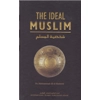 The Ideal Muslim