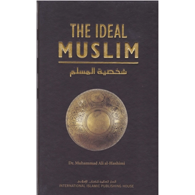 The Ideal Muslim