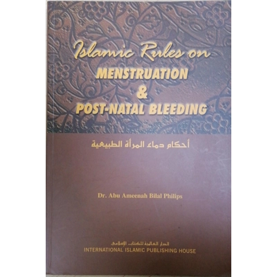 Islamic Rules on Menstruation and Post-Natal Bleeding