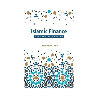 Islamic Finance: A Practical Introduction