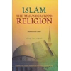 Islam The Misunderstood Religion