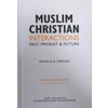 Muslim-Christian Interactions: Past, Present & Future