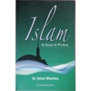 Islam: Its Beauty and Wisdom