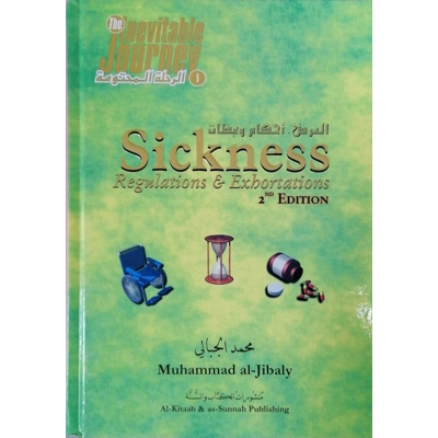 Sickness, Regulations & Exhortations