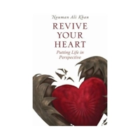 REVIVE YOUR HEART PUTTING LIFE IN PERSPECTIVE