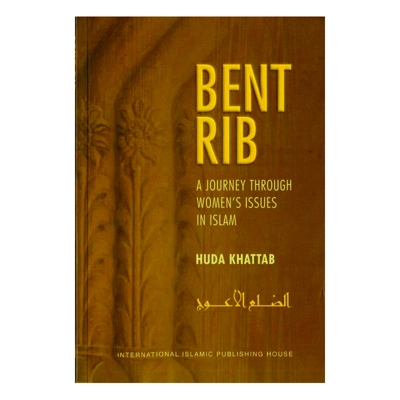 Bent Rib: A Journey through Women’s Issues in Islam