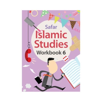 Islamic Studies: Workbook 6 – Safar Academy
