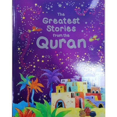 The Greatest Stories from the Quran